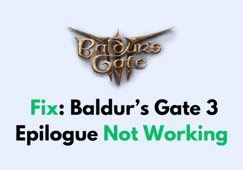 How To Fix Baldurs Gate 3 Epilogue Not Working 1
