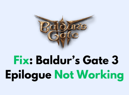How To Fix Baldurs Gate 3 Epilogue Not Working 1