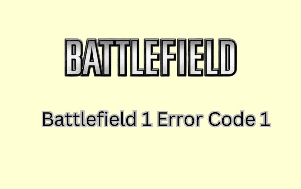 How To Fix Battlefield 1 Error Code 1