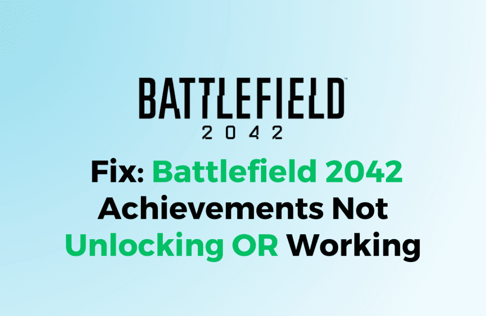 How To Fix Battlefield 2042 Achievements Not Unlocking OR Working 1