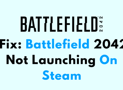 How To Fix Battlefield 2042 Not Launching On Steam