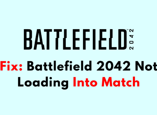 How To Fix Battlefield 2042 Not Loading Into Match