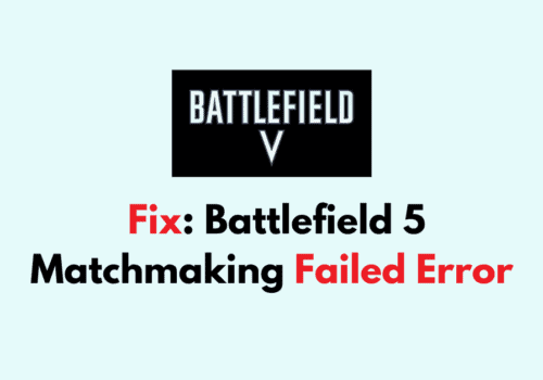 How To Fix Battlefield 5 Matchmaking Failed Error 1