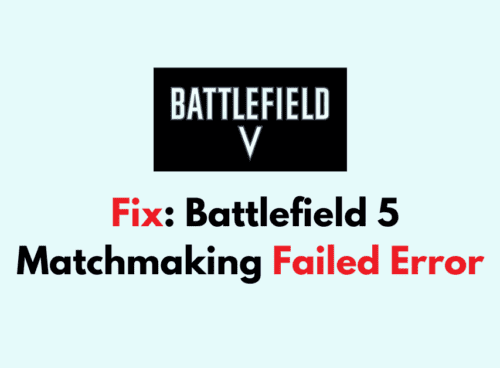 How To Fix Battlefield 5 Matchmaking Failed Error 1