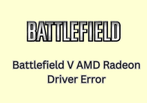 How To Fix Battlefield V AMD Radeon Driver Error 1