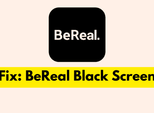 How To Fix BeReal Black Screen 8 How To Fix BeReal Black Screen