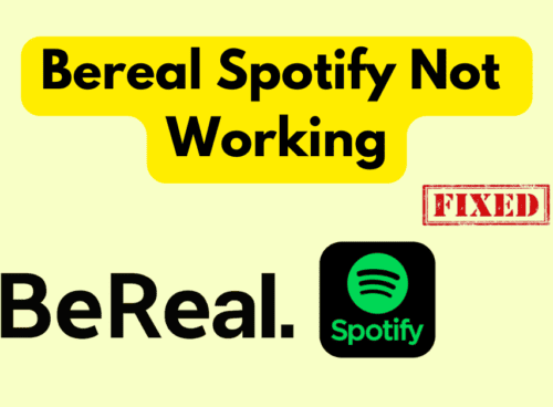 How To Fix Bereal Spotify Not Working 11 How To Fix Bereal Spotify Not Working