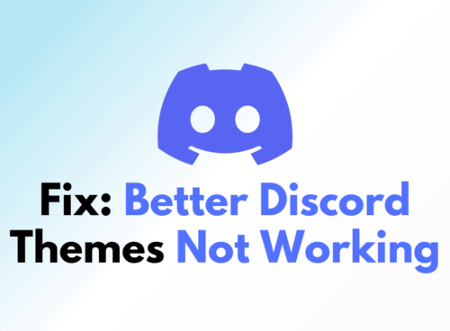 How To Fix Better Discord Themes Not Working 2