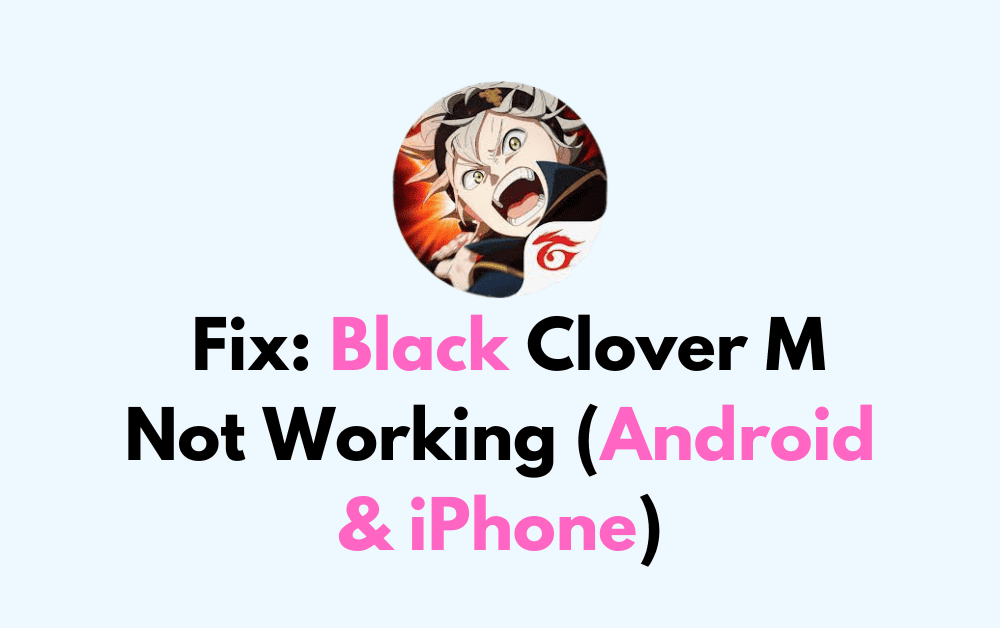 How To Fix Black Clover M Not Working Android iPhone