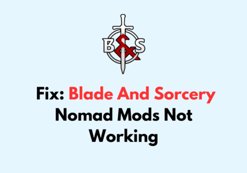 How To Fix Blade And Sorcery Nomad Mods Not Working