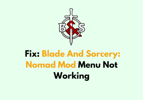 How To Fix Blade And Sorcery Nomad Mod Menu Not Working
