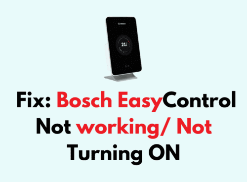 How To Fix Bosch EasyControl Not working Not Turning ON