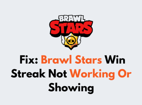 How To Fix Brawl Stars Win Streak Not Working Or Showing