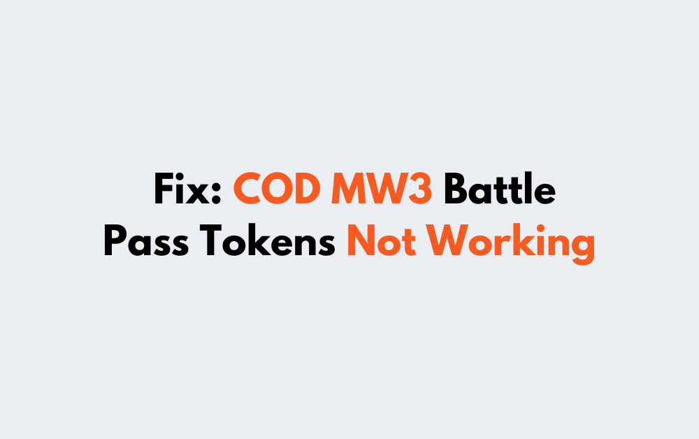 How To Fix COD MW3 Battle Pass Tokens Not Working