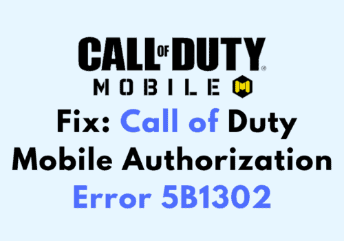 How To Fix Call of Duty Mobile Authorization Error 5B1302