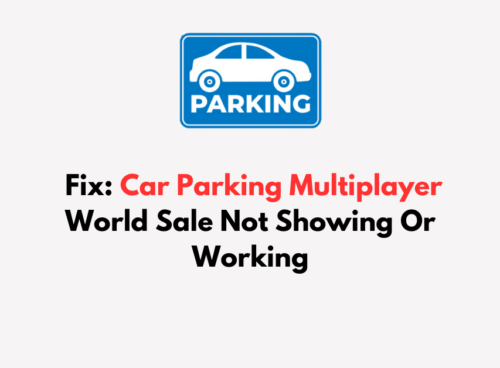 How To Fix Car Parking Multiplayer World Sale Not Showing Or Working