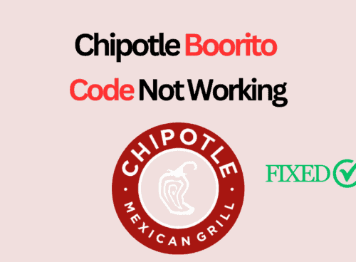How To Fix Chipotle Boorito Code Not Working