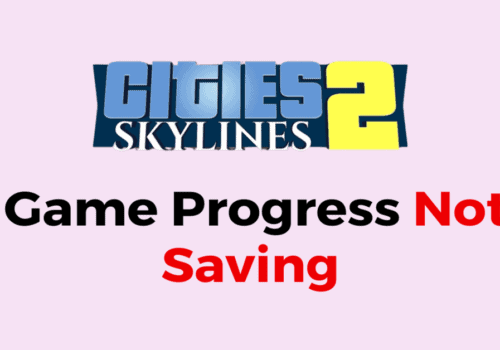 How To Fix Cities Skylines 2 Game Progress Not Saving