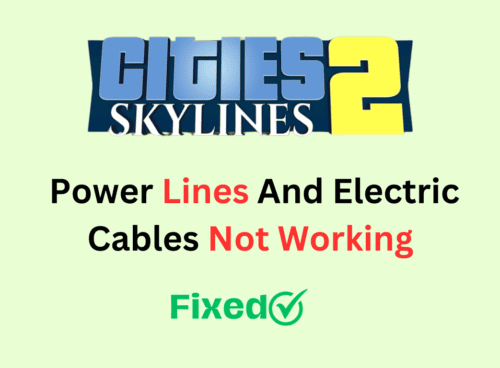 Power Lines And Electric Cables Not Working