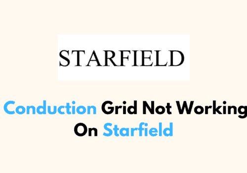 How To Fix Conduction Grid Not Working On Starfield