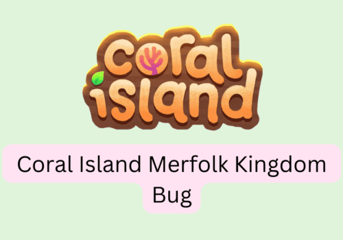 How To Fix Coral Island Merfolk Kingdom Bug 1