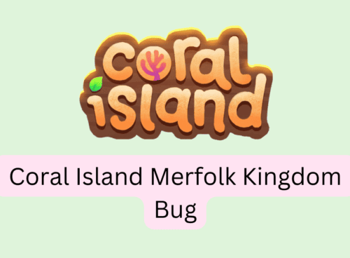 How To Fix Coral Island Merfolk Kingdom Bug 1