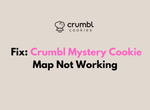 How To Fix Crumbl Mystery Cookie Map Not Working