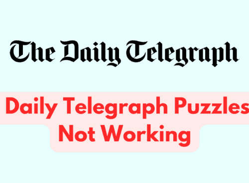 How To Fix Daily Telegraph Puzzles Not Working