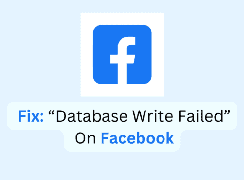 How To Fix Database Write Failed On Facebook