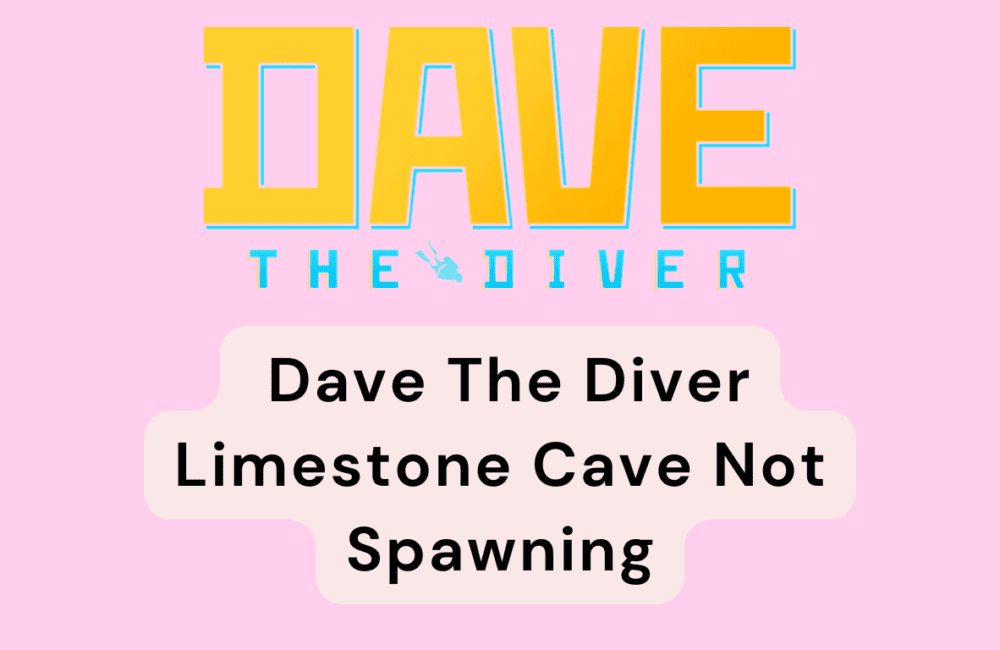 How To Fix Dave The Diver Limestone Cave Not Spawning