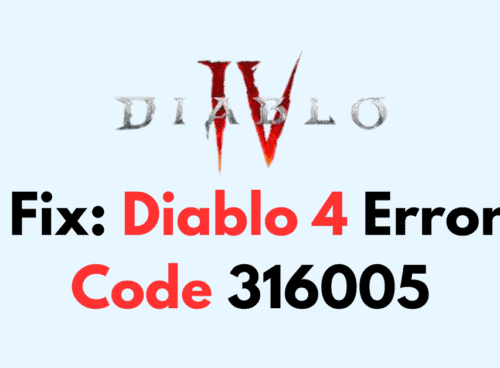How To Fix Diablo 4 Error Code 316005
