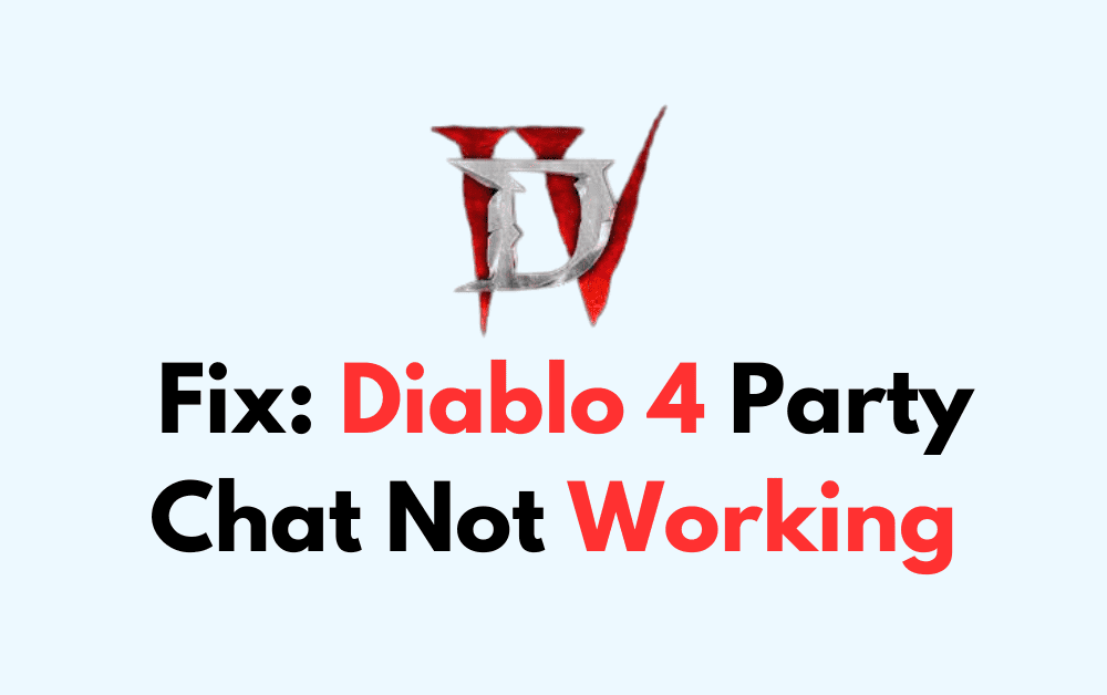 How To Fix Diablo 4 Party Chat Not Working 1