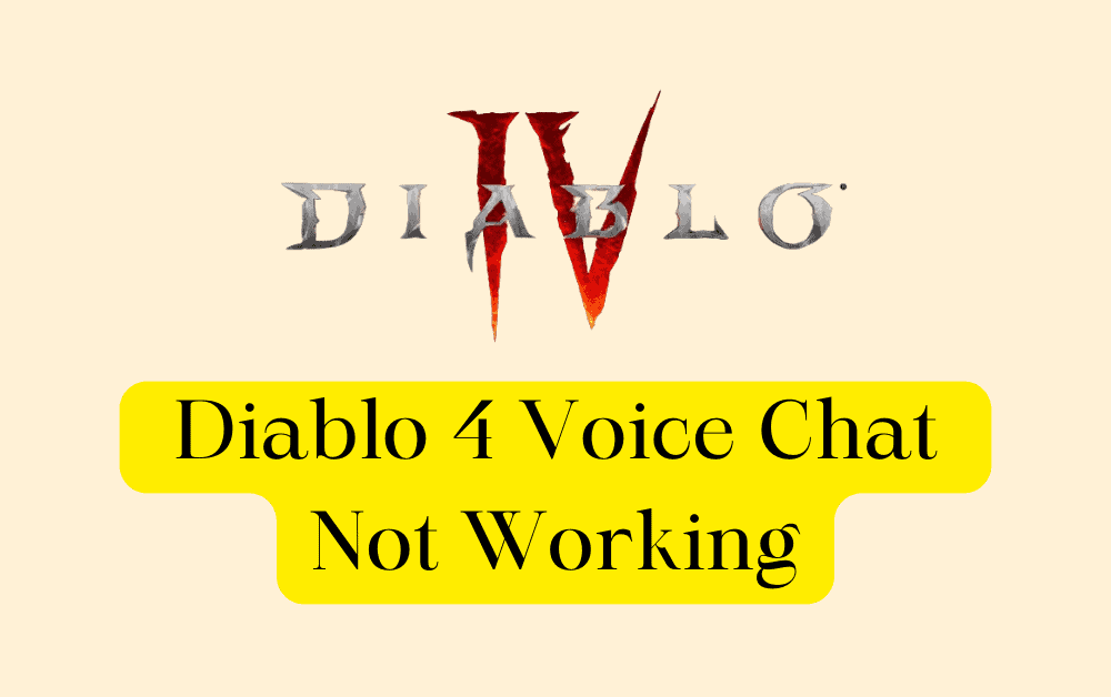 How To Fix Diablo 4 Voice Chat Not Working