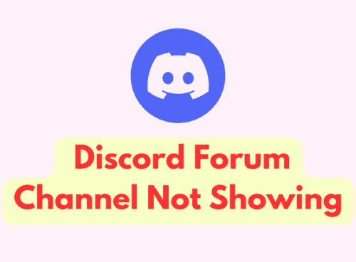 How To Fix Discord Forum Channel Not Showing