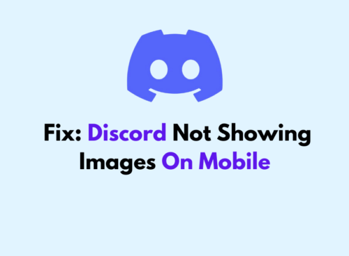 How To Fix Discord Not Showing Images On Mobile 1