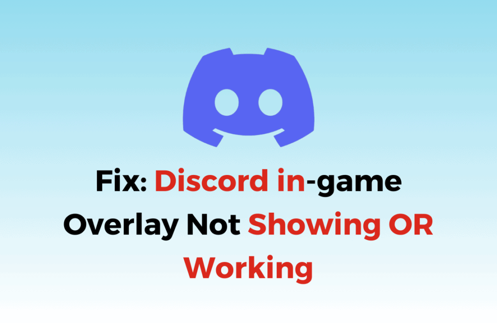 How To Fix Discord in game Overlay Not Showing OR Working 1