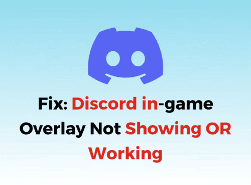 How To Fix Discord in game Overlay Not Showing OR Working 1