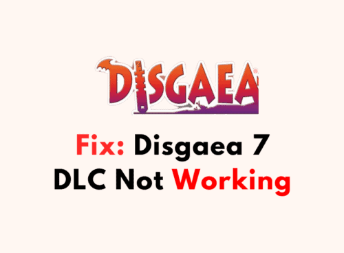 How To Fix Disgaea 7 DLC Not Working