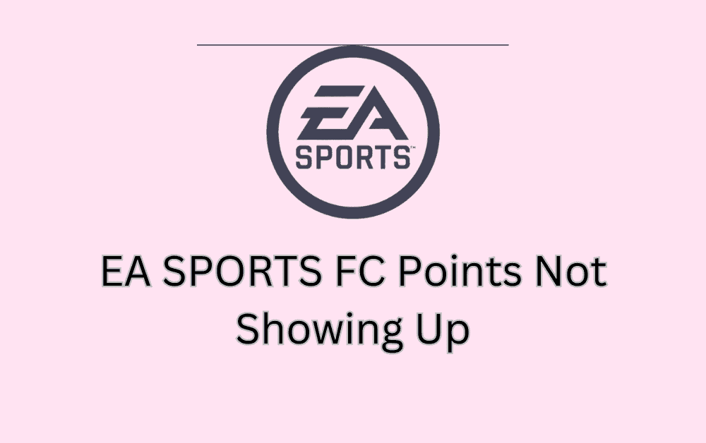 How To Fix EA SPORTS FC Points Not Showing Up