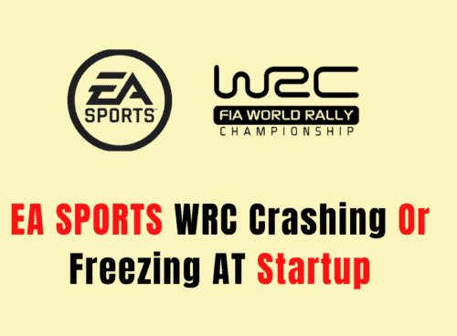 How To Fix EA SPORTS WRC Crashing Or Freezing AT Startup