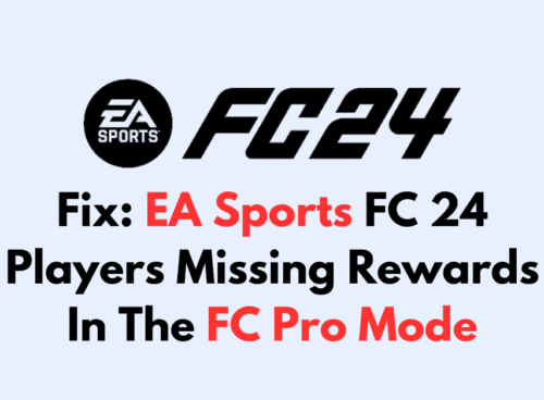 How To Fix EA Sports FC 24 Players Missing Rewards In The FC Pro Mode