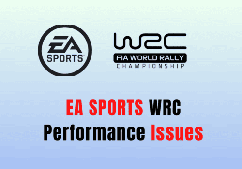 How To Fix EA Sports WRC Performance Issues