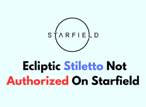 How To Fix Ecliptic Stiletto Not Authorized On Starfield 11 How To Fix Ecliptic Stiletto Not Authorized On Starfield