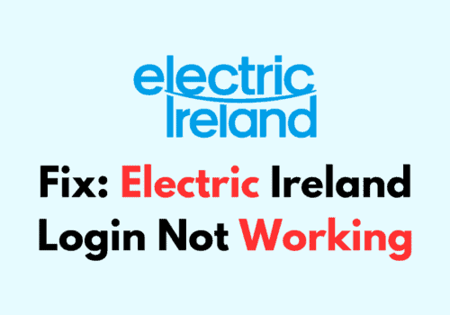 How To Fix Electric Ireland Login Not Working 1