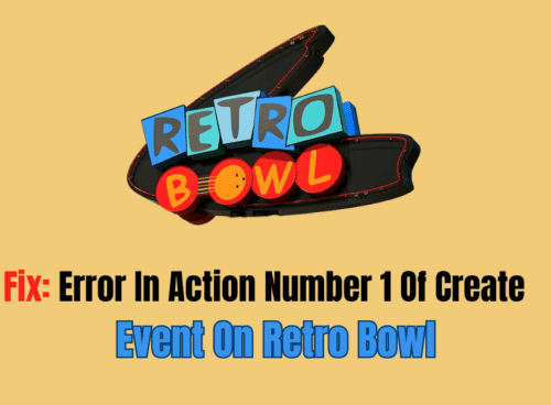 How To Fix Error In Action Number 1 Of Create Event On Retro Bowl