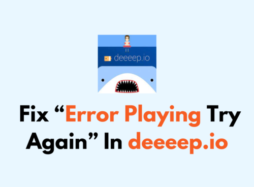 How To Fix Error Playing Try Again In deeeep.io