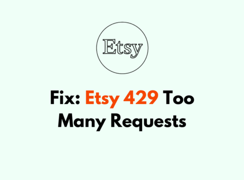 How To Fix Etsy 429 Too Many Requests 1