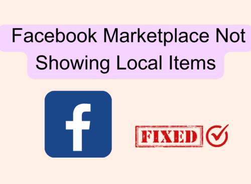 How To Fix Facebook Marketplace Not Showing Local Items