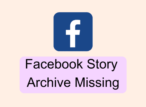 How To Fix Facebook Story Archive Missing