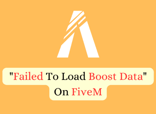 How To Fix Failed To Load Boost Data On FiveM